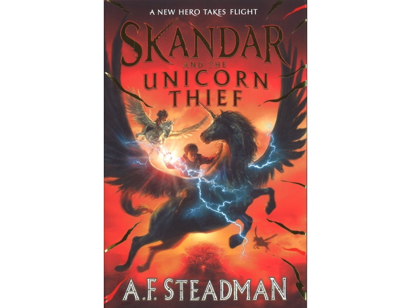 Skandar And The Unicorn Thief - A.F Steadman