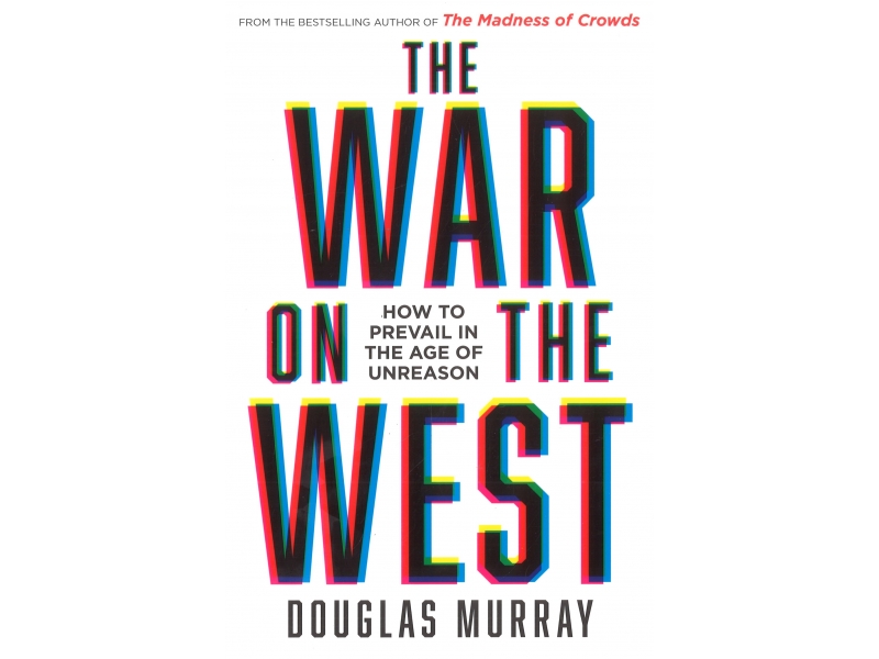 The War On The West - Douglas Murray
