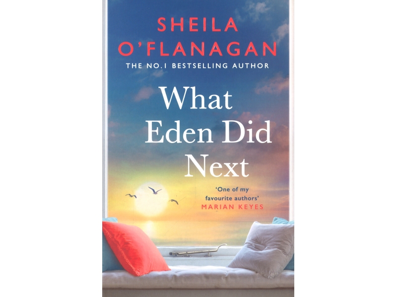 What Eden Did Next - Sheila O' Flanagan