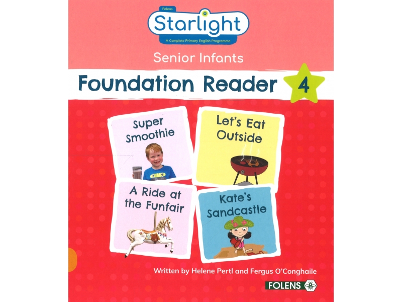 Starlight Senior Infants -  Foundation Reader 4