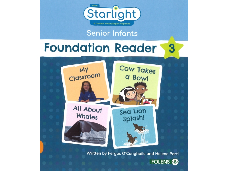 Starlight Senior Infants -  Foundation Reader 3