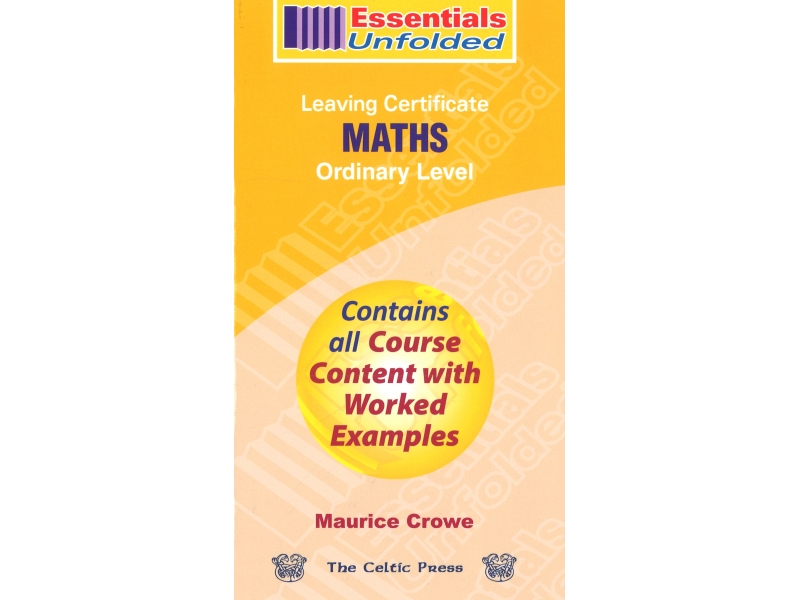 Essentials Unfolded Maths - Leaving Certificate - Ordinary Level