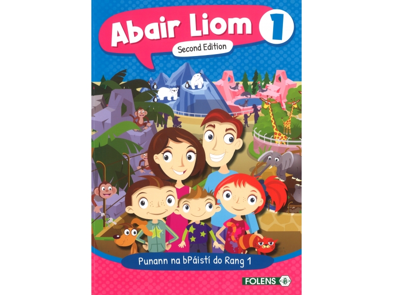 Abair Liom 1 - First Class - Second Edition
