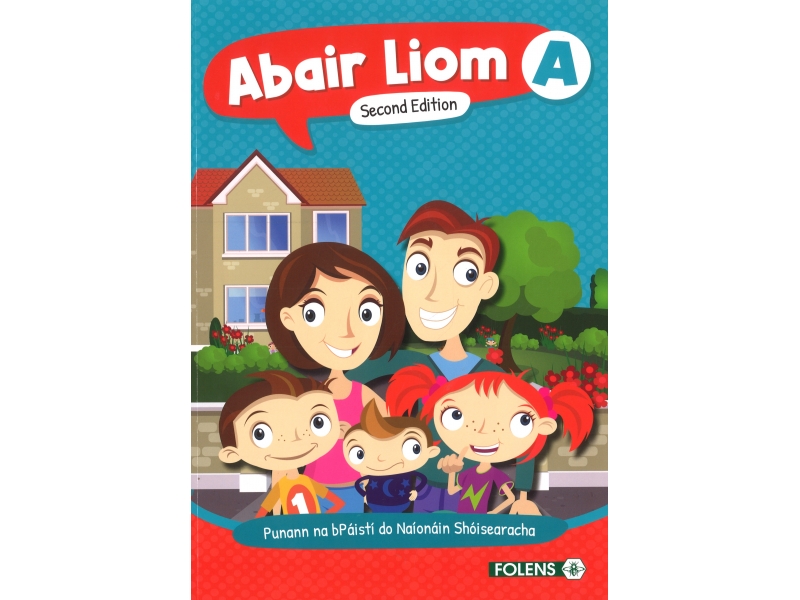 Abair Liom A - Junior Infants - Second Edition
