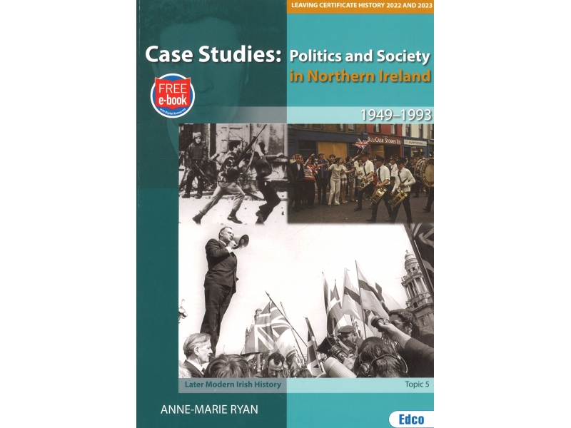 Case Studies - Politics And Society In Northern Ireland 1949-1993