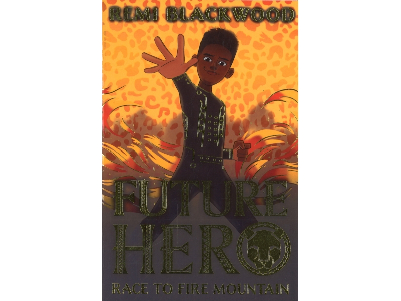 Future Hero - Remi Blackwood