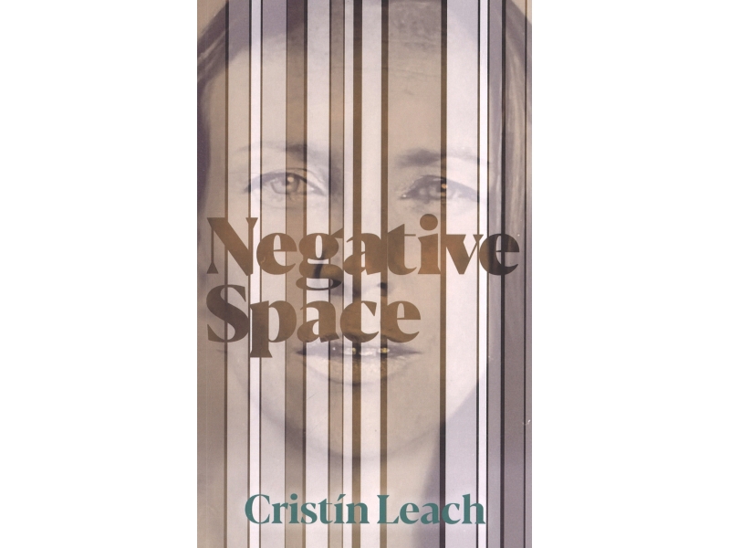Negative Space - Cristín Leach