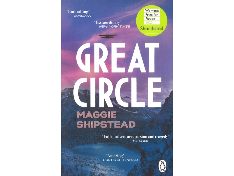 Great Circle - Maggie Shipstead