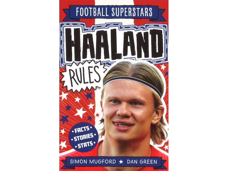 Football Superstars - Haaland Rules - Simon Mugford