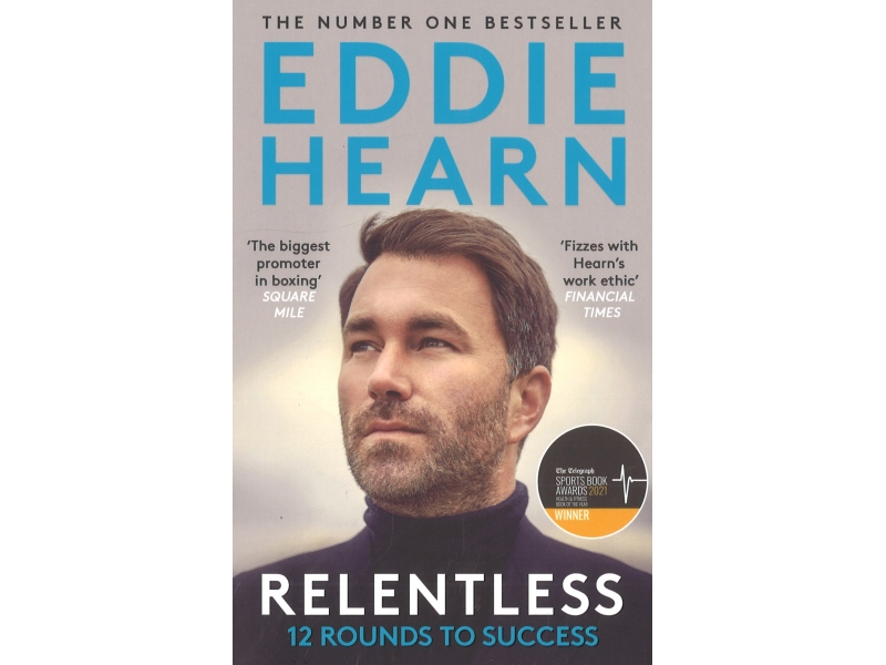 Relentless - Eddie Hearn