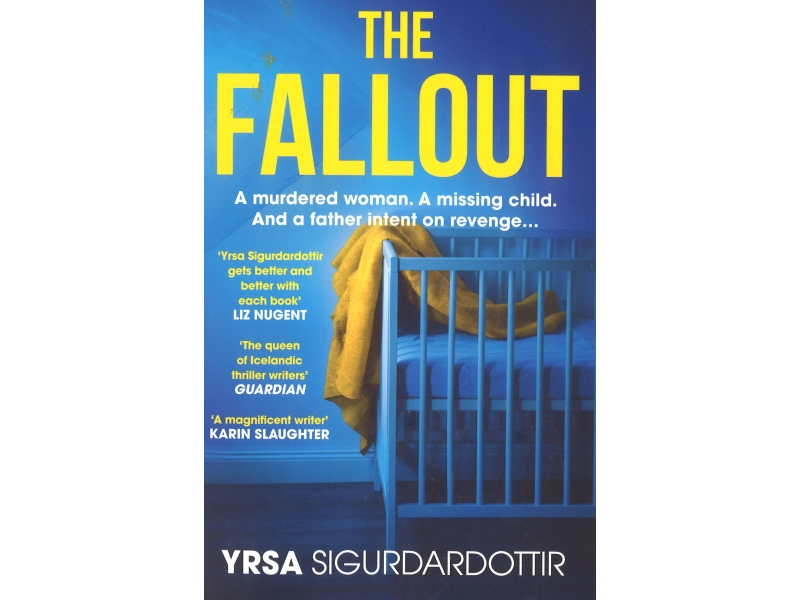 The Fallout - Yrsa Sigurdardottir