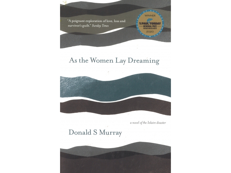 As The Women Lay Dreaming - Donald S Murray