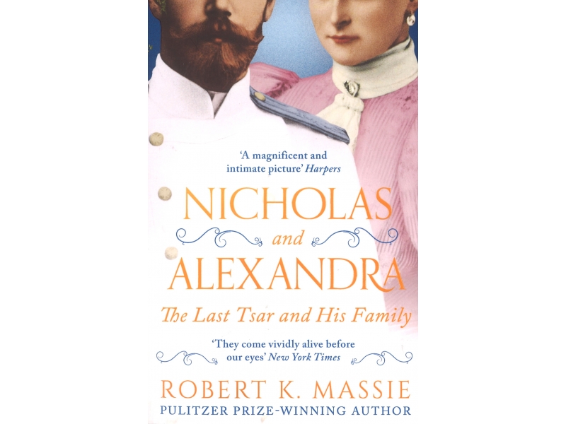 Nicholas And Alexandra - Robert K.Massie