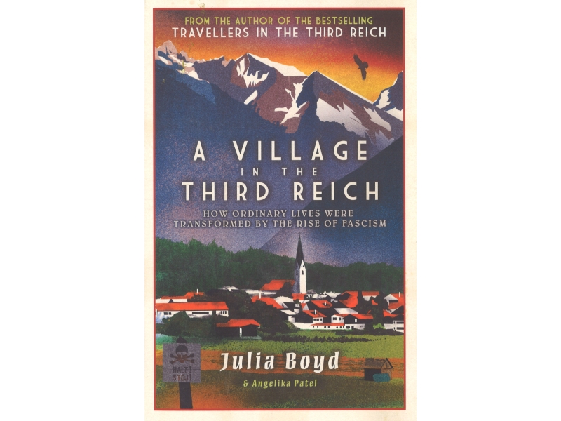 A Village In The Third Reich - Julia Boyd