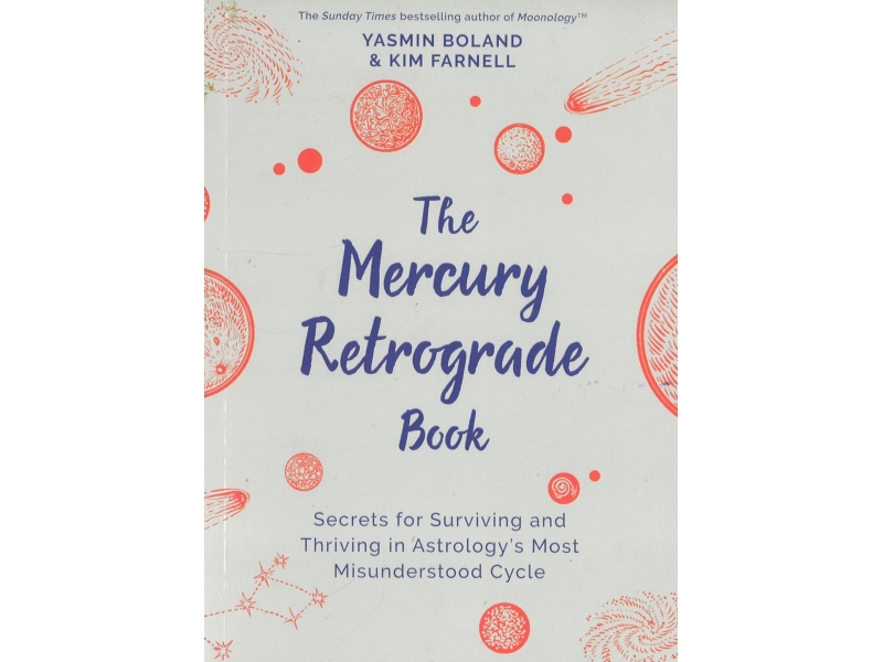 The Mercury Retrograde Book - Yasmin Boland
