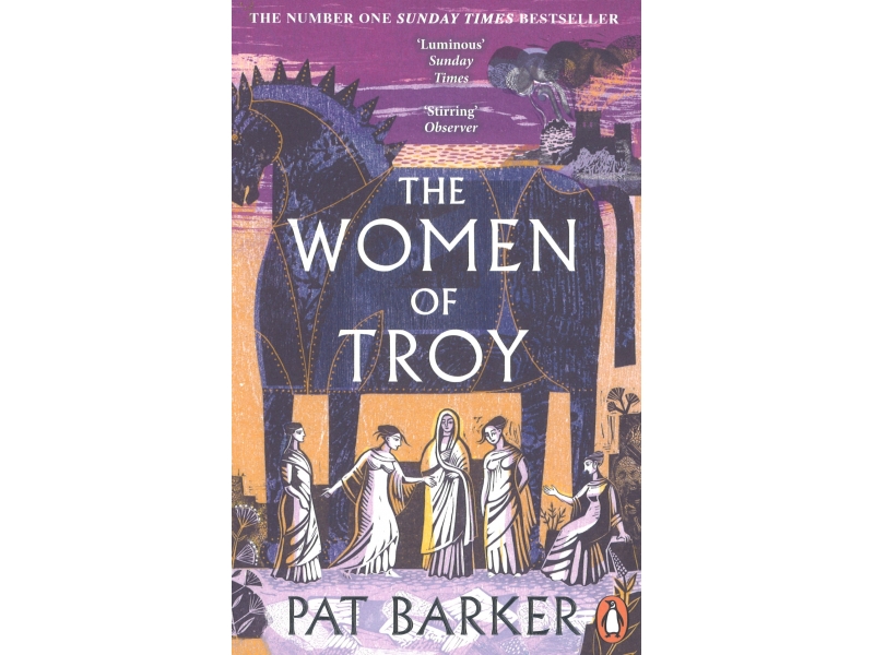 The Women Of Troy - Pat Barker