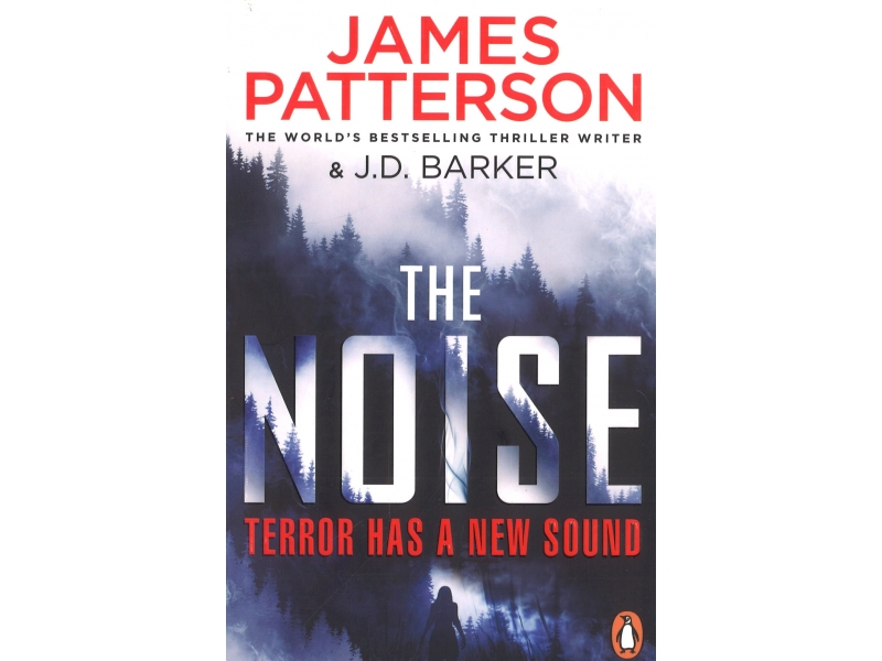The Noise - James Patterson
