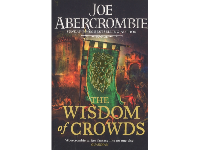The Wisdom Of Crowds - Joe Abercrombie