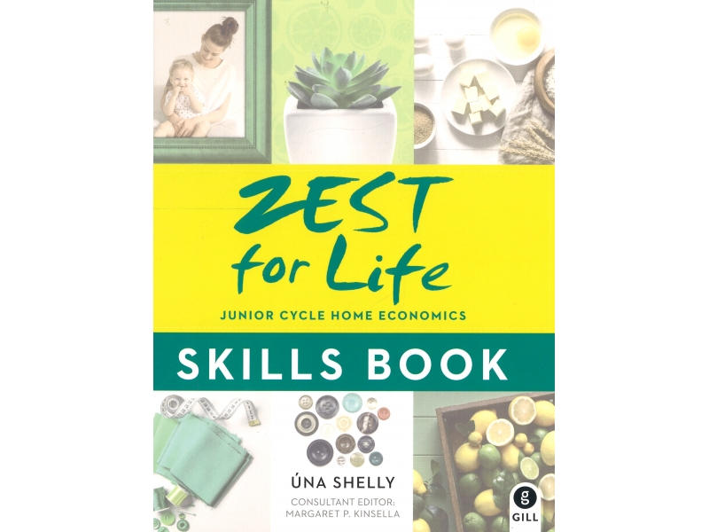 Zest For Life - Junior Cycle Home Economics - Skills Book