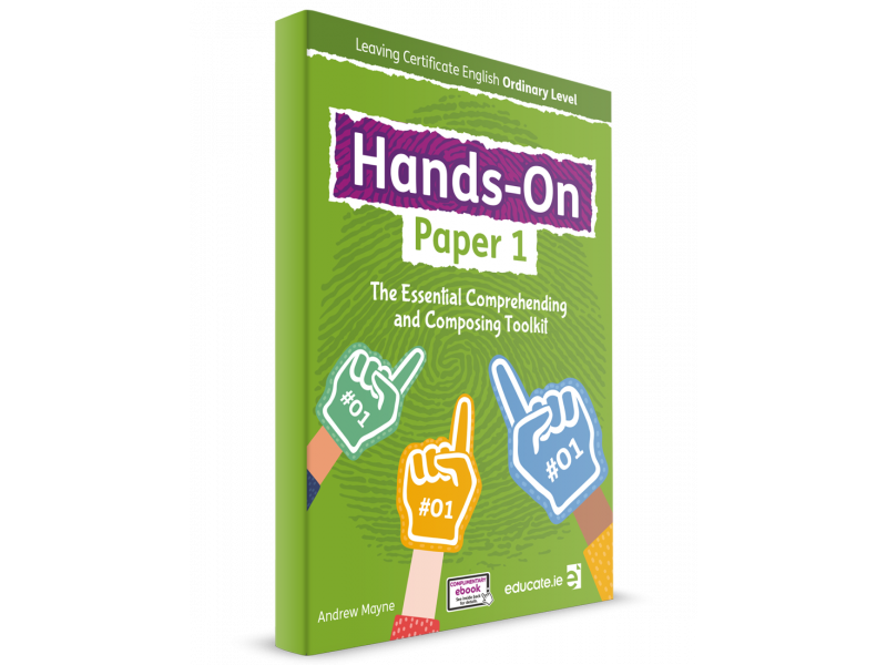 Hands-On Paper 1 – Leaving Certificate English Ordinary Level