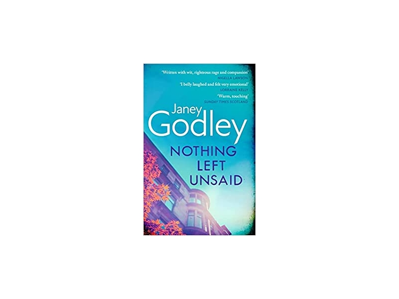 Nothing Left Unsaid-Janey Godley