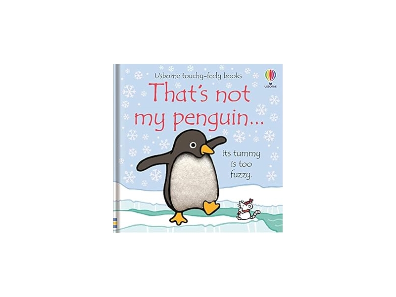 That's Not My Penguin... - Usborne Touchy Feely