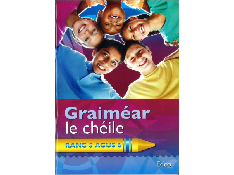 Graiméar Le Chéile Fifth & Sixth Class - Textbook