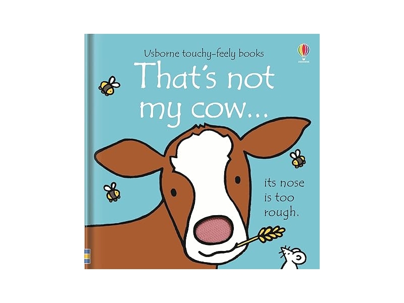 That's Not My Cow... - Usborne Touchy Feely