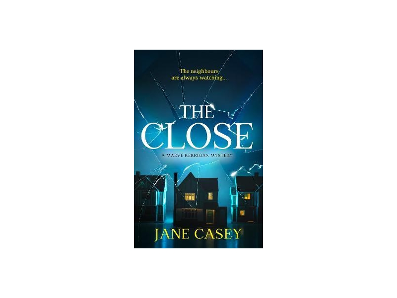 The Close- Jane Casey