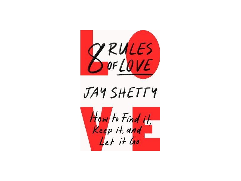 8 Rules of Love-  Jay Shetty