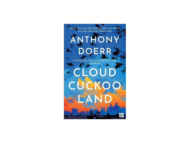 Cloud Cuckoo Land- Anthony Doerr