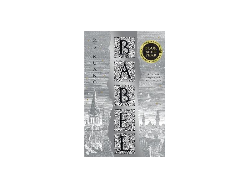 Babel : Or the Necessity of Violence - R.F. Kuang