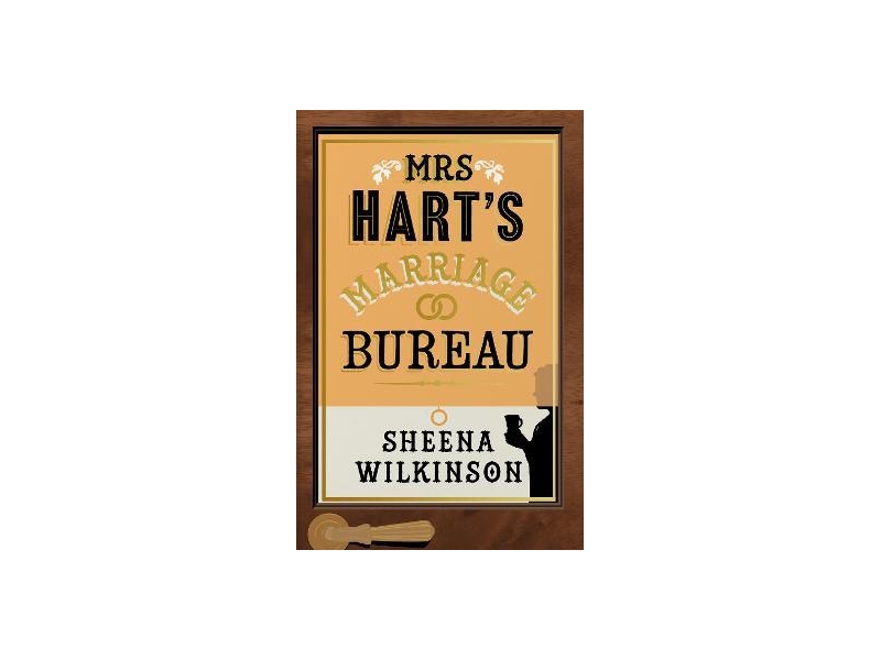 Mrs Hart's Marriage Bureau-  Sheena Wilkinson