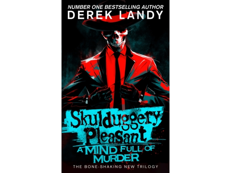 Skulduggery Pleasant 15: A Mind Full of Murder - Derek Landy