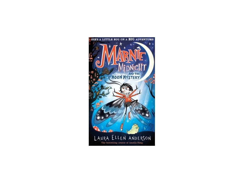 Marnie Midnight and the Moon Mystery - Laura Ellen Anderson
