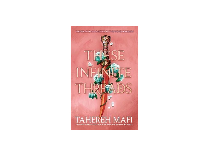 These Infinite Threads - Tahereh Mafi