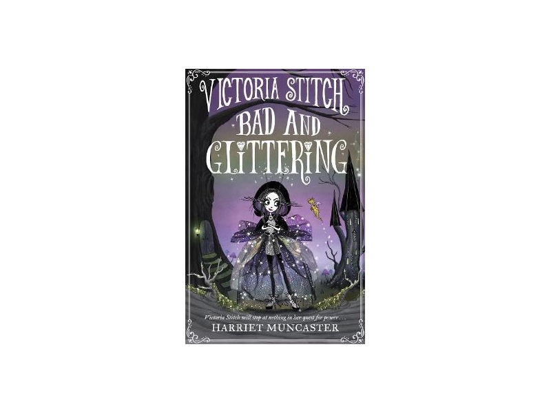 Victoria Stitch: Bad and Glittering-Harriet Muncaster