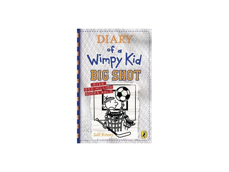  Diary of a Wimpy Kid: Big Shot- Jeff Kinney
