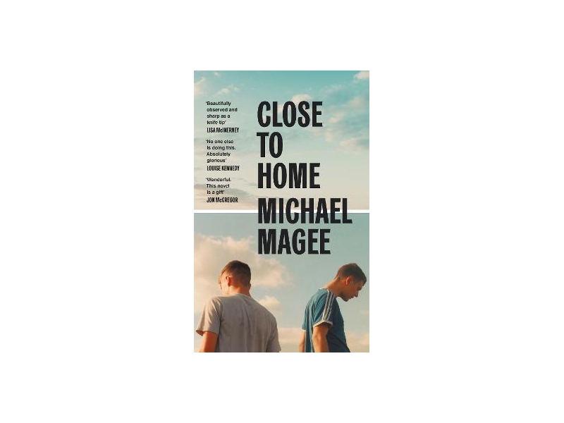 Close to Home- Michael Magee