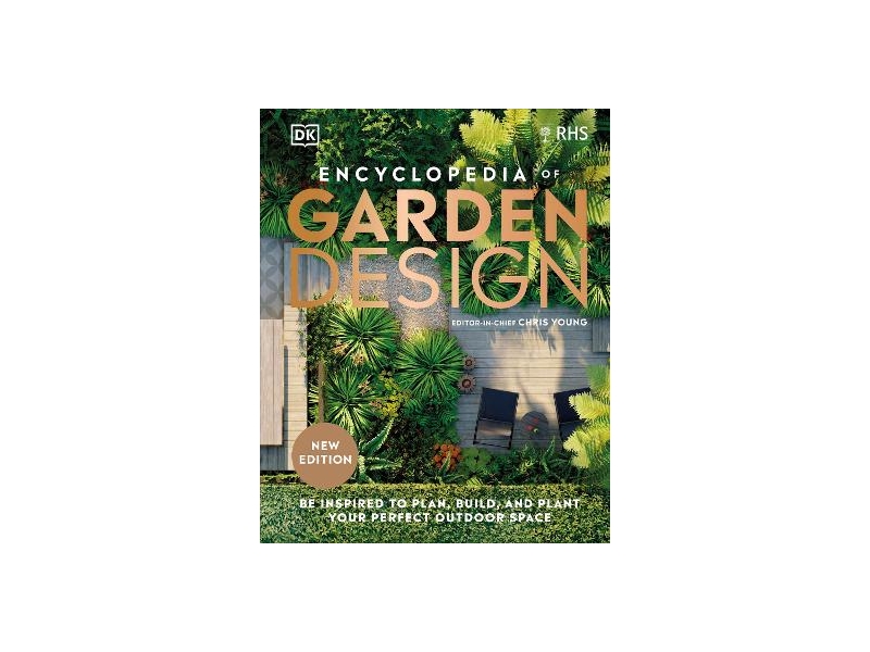 The Encyclopedia of Garden Design - Chris Young