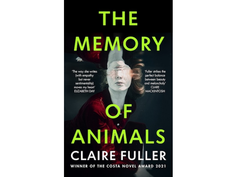 The Memory of Animals-Claire Fuller
