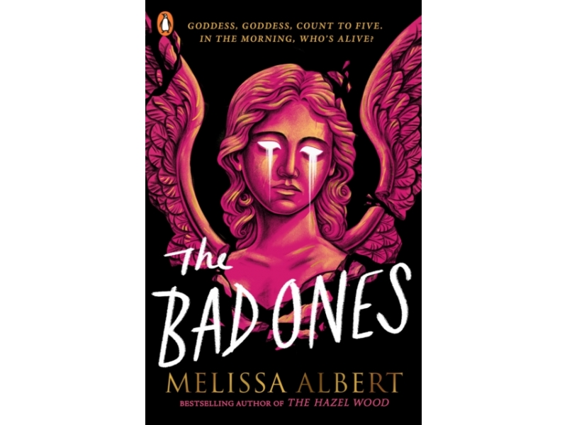 The Bad Ones - Melissa Albert