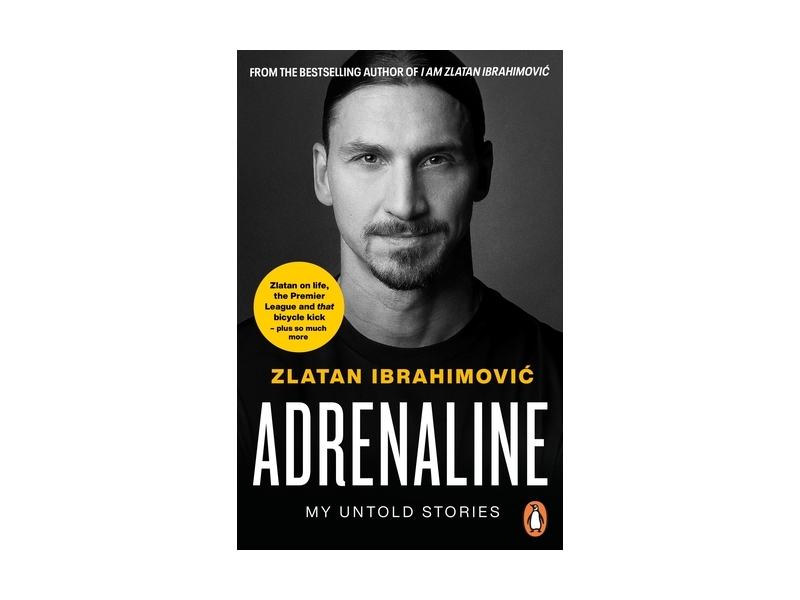Adrenaline-Zlatan Ibrahimovic
