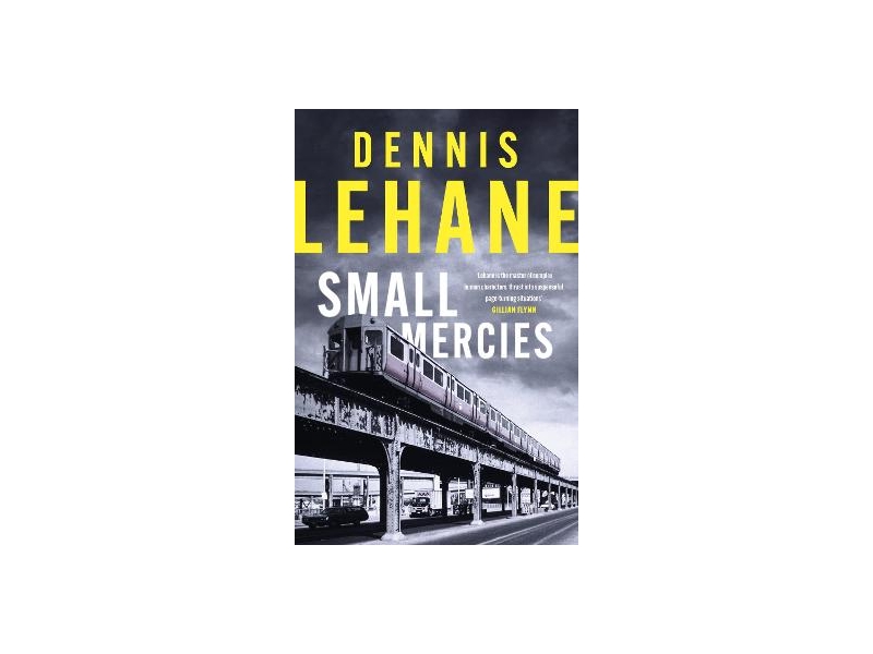 Small Mercies-Dennis Lehane