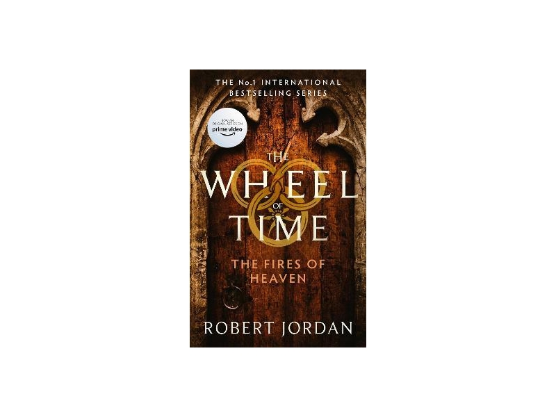 The Fires Of Heaven : Book 5 of the Wheel of Time-Robert Jordan