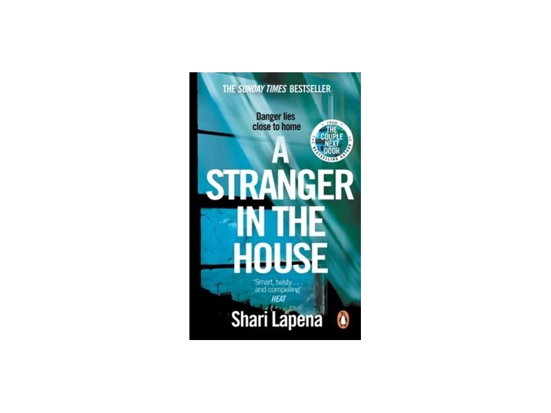 A Stranger In The House - Shari Lapena