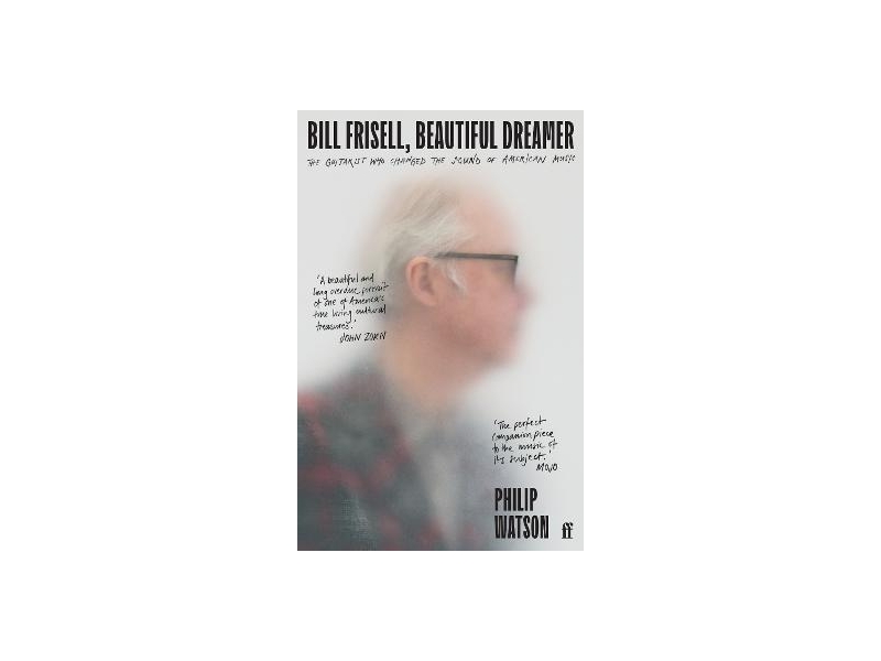  Bill Frisell, Beautiful Dreamer-Philip Watson