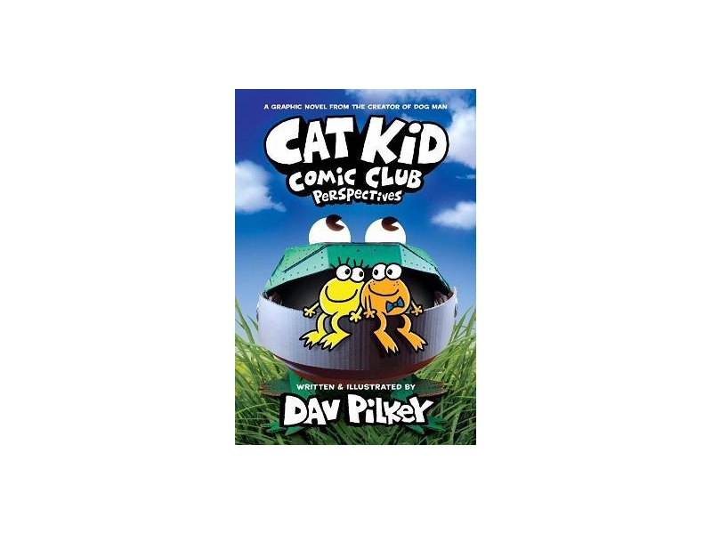 Cat Kid Comic Club 2: Perspectives-Dav Pilkey