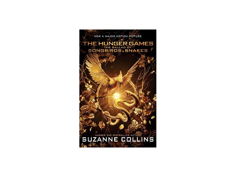 The Hunger Games: The Ballad of Songbirds and Snakes - Suzanne Collins