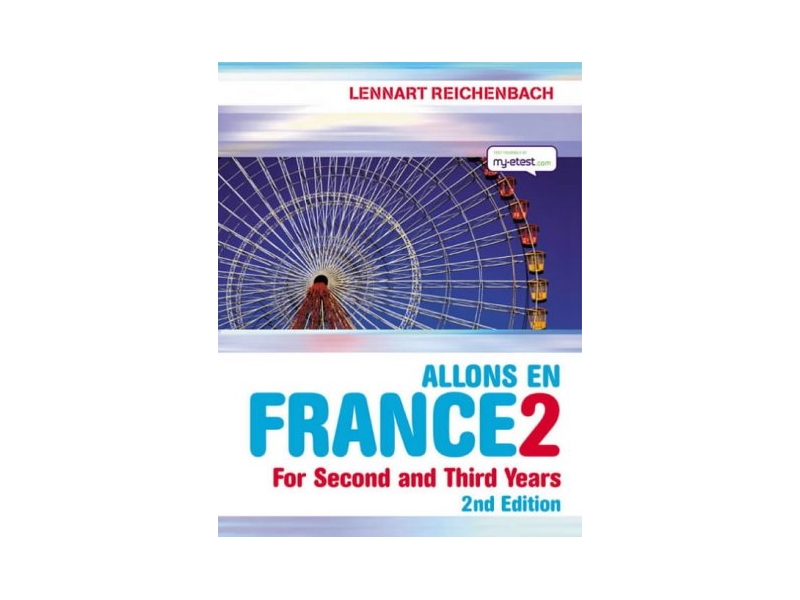 Allons En France 2 - French For 2nd & 3rd Years - 2nd Edition